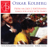 Oskar Kolberg - Pieśni na głos z fortepianem