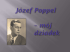 Józef Poppel – mój dziadek