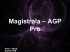 Magistrala – AGP Pro